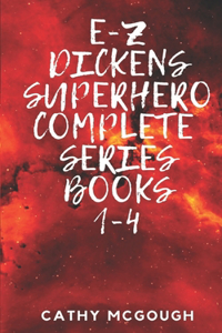 E-Z Dickens Supehero Complete Series Books 1-4