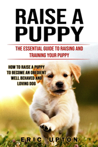 Raise a Puppy