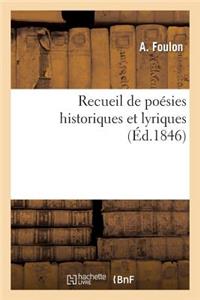 Recueil de Poésies Historiques Et Lyriques