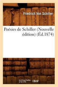 Poésies de Schiller (Nouvelle Édition) (Éd.1874)