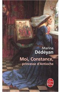 Moi, Constance, Princesse D'Antioche
