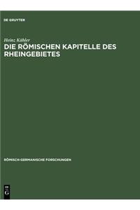 Die RÃ¶mischen Kapitelle Des Rheingebietes