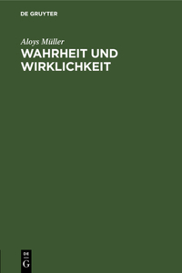 Wahrheit Und Wirklichkeit