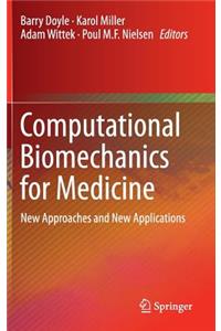 Computational Biomechanics for Medicine