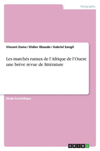 Les marchés ruraux de l'Afrique de l'Ouest