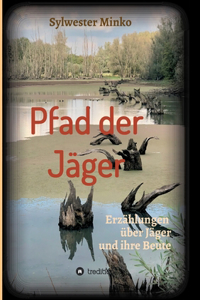 Pfad der Jäger