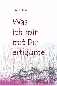 Was ich mir mit dir erträume