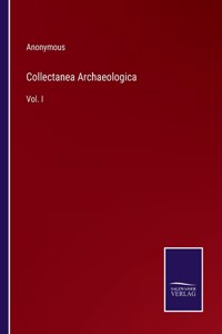 Collectanea Archaeologica