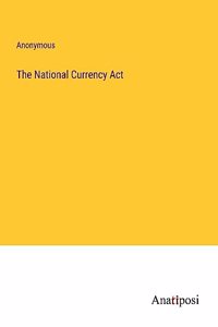 National Currency Act