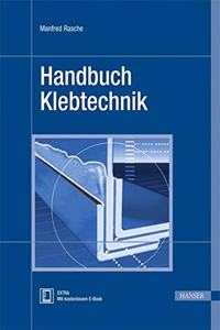 Praxishandbuch Klebtechnik