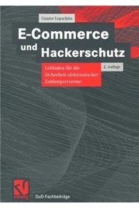 E-Commerce Und Hackerschutz: Leitfaden Für Die Sicherheit Elektronischer Zahlungssysteme