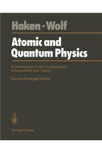 Atomic and Quantum Physics