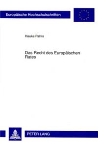 Das Recht Des Europaeischen Rates