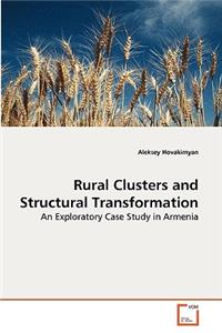 Rural Clusters and Structural Transformation