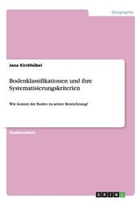 Bodenklassifikationen und ihre Systematisierungskriterien