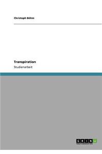 Transpiration