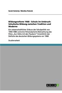 Bildungsreform 1968 - Schule im Umbruch