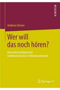 Wer Will Das Noch Hören?