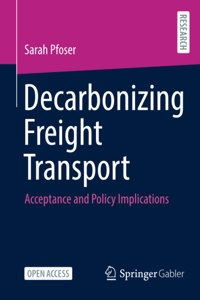 Decarbonizing Freight Transport