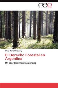 El Derecho Forestal En Argentina