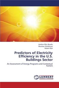 Predictors of Electricity Efficiency in the U.S. Buildings Sector