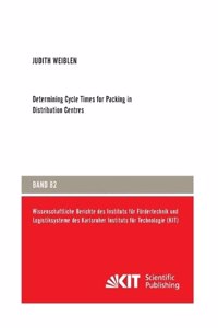 Determining Cycle Times for Packing in Distribution Centres