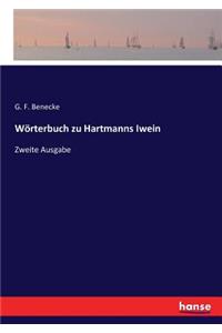 Wörterbuch zu Hartmanns Iwein