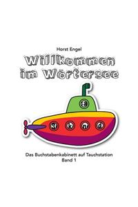 Willkommen im Wörtersee - Band 1