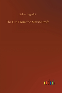 Girl From the Marsh Croft