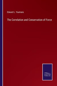 Correlation and Conservation of Force