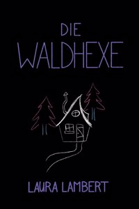 Waldhexe