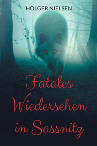 Fatales Wiedersehen in Sassnitz