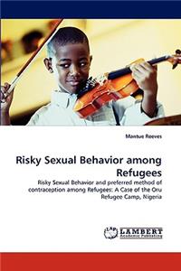 Risky Sexual Behavior Among Refugees
