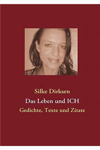 Leben und ICH: Gedichte, Texte und Zitate