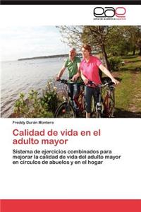 Calidad de Vida En El Adulto Mayor