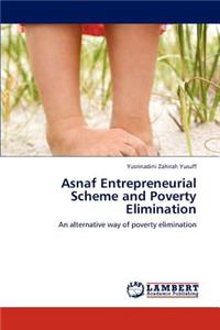 Asnaf Entrepreneurial Scheme and Poverty Elimination