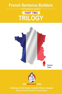 French Sentence Builder Trilogy Part 2