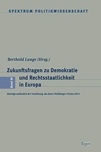 Zukunftsfragen Zu Demokratie Und Rechtsstaatlichkeit in Europa