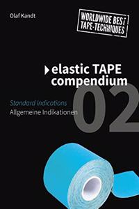 Elastic Tape Compendium 02: Allgemeine Indikationen / Standard Indications