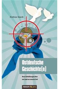 Ostdeutsche Geschichte(n)