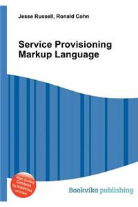 Service Provisioning Markup Language