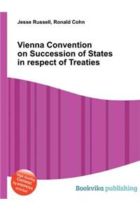 Vienna Convention on Succession of States in Respect of Treaties
