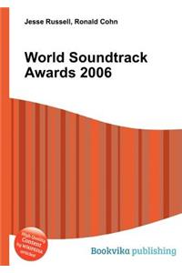 World Soundtrack Awards 2006