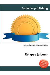 Relapse (Album)