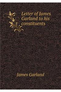 Letter of James Garland to His Constituents