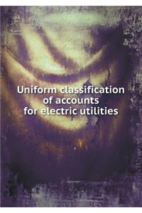 Uniform Classification of Accounts for Electric Utilities