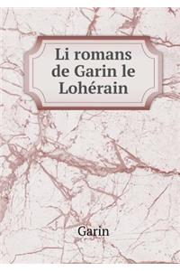Li Romans de Garin Le Lohérain
