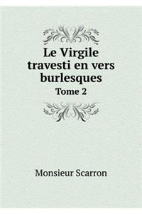 Le Virgile Travesti En Vers Burlesques Tome 2