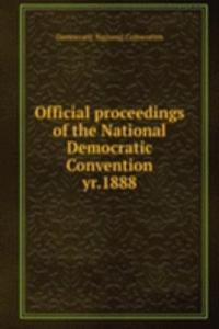 Official proceedings of the National Democratic Convention