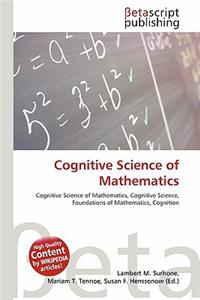 Cognitive Science of Mathematics